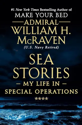 Sea Stories: My Life in Special Operations Paperback  June 2, 2020